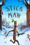 Stick Man (2016)