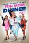 Fun Mom Dinner (2017)