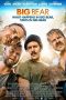 Big Bear (2017) Big Bear (2017)