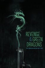 Revenge of the Green Dragons (2014)