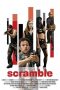 Scramble (2017) Scramble (2017)