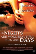 My Nights Are More Beautiful Than Your Days (1989)