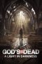 God's Not Dead: A Light in Darkness (2018)