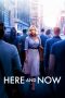 Here and Now (2018)
