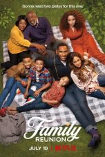 download serial Family Reunion Season 1, Family Reunion Season 1 full episode, Family Reunion Season 1 sub indo, nonton serial Family Reunion Season 1, serial Family Reunion Season 1 sub indo, sinopsis Family Reunion Season 1, streaming Family Reunion Season 1, tv series Family Reunion Season 1