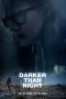 Darker than Night (2018)