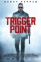 Trigger Point (2021)