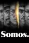 Somos. Season 1