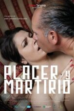 Placer y martirio (2015)