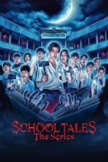 School Tales the Series Season 1