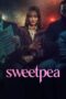 Sweetpea Season 1
