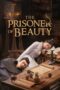 The Prisoner of Beauty