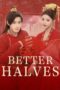 Better Halves
