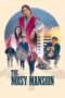 The Noisy Mansion (2025)
