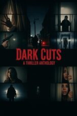 Dark Cuts: A Thriller Anthology (2025)