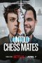 Untold: Chess Mates (2026)